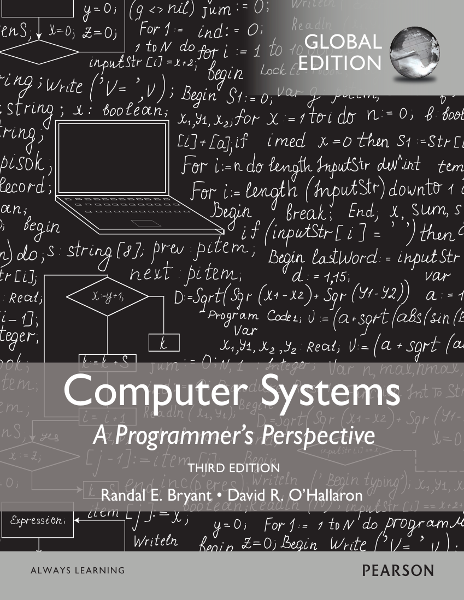 Computer Systems: A Programmer’s Perspective